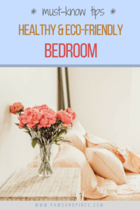 Bedroom with text overlay: Must-Know Tips for a Healthy and Eco-Friendly Bedroom